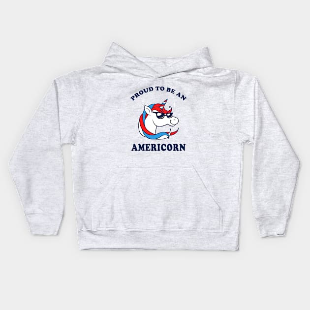 Proud To Be An Americorn Kids Hoodie by dumbshirts